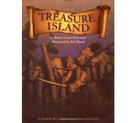 Treasure Island: A Young Readers Edition of Classic Adventure: A Young Reader's Edition Of The Classic Adventure