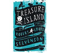 Treasure Island: Robert Louis Stevenson.