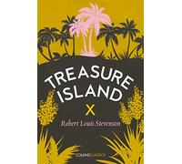 TREASURE ISLAND: Robert Louis Stevenson