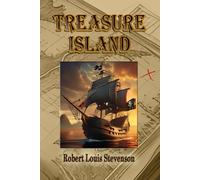 Treasure Island: The Classic Action Adventure