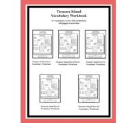 Treasure Island Vocabulary Workbook 75 vocabulary terms with definitions: A teachers resource 290 pages of activities