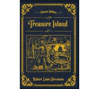 Treasure Island: With original illustrations - annotated