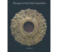 Treasure of the Holy Sepulchre. Ediz. illustrata