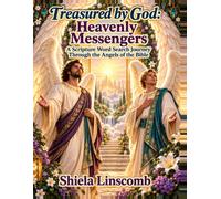 Treasured by God: Heavenly Messengers: A Scripture Word Search Journey Through Angels of the Bible