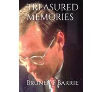 TREASURED MEMORIES: Never Lost or Forgotten