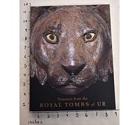 Treasures from the Royal Tombs of Ur