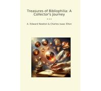 Treasures of Bibliophilia: A Collector's Journey
