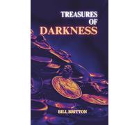 Treasures of Darkness: Revealing The Mysteries Concealed in God’s Word: A Bible Study For Men and Women