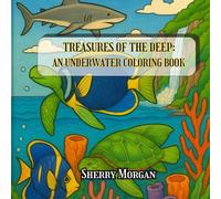 Treasures of the Deep An Underwater Colouring Book