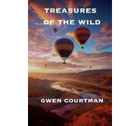 Treasures of the Wild: Part four in the Whispers of the Wild series.