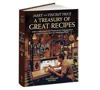 Treasury Of Great Recipes 50Th A: Famous Specialties of the World's Foremost Restaurants Adapted for the American Kitchen