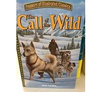 TREASURY OF ILLUSTRATED CLASSICS, THE CALL OF THE WILD