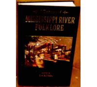 Treasury of Mississippi River Folklore