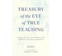 Dahui Treasury of the Eye of True Teaching (Tascabile)