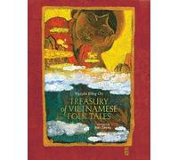Treasury of Vietnamese Folk Tales: Volume 1