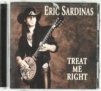 Treat Me Right by Eric Sardinas (1999-03-08)