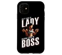 Treat yourself like a lady, burn like a boss Custodia per iPhone 11