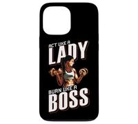 Treat yourself like a lady, burn like a boss Custodia per iPhone 13 Pro Max