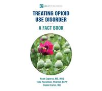 Noah Capurso Talia Puzantian Danie Treating Opioid Use DisorderA F (Tascabile)