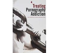 Kevin B Skinner Treating Pornography Addiction (Tascabile)