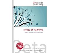 Treaty of Nanking: Treaty, First Opium War, Qing Dynasty