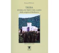 Treba. Storia di Trevi nel Lazio dalle origini al Medioevo - 2018