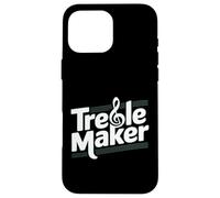 Treble Maker - Gioco di parole divertente per musicisti Custodia per iPhone 16 Pro Max