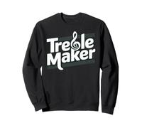 Treble Maker - Gioco di Parole Divertente per Musicisti Felpa