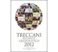 Treccani. Atlante geopolitico 2012
