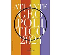 Treccani. Atlante geopolitico 2024
