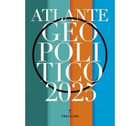 Treccani. Atlante geopolitico 2025