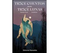 TRECE CUENTOS PARA TRECE LUNAS