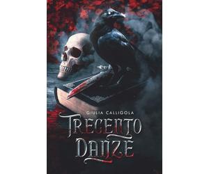 Trecento danze [Paperback] [Oct 31, 2024] Calligola, Giulia