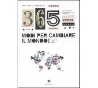 Trecentosessantacinque modi per cambiare il mondo
