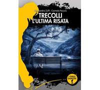 Trecolli. L'ultima risata