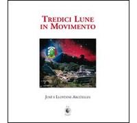 Tredici lune in movimento