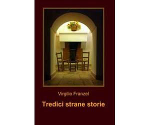Tredici strane storie