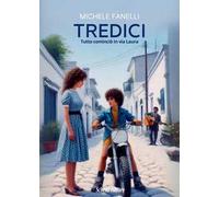 Tredici. Tutto cominciò in via Laura