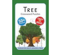 Tree Crossword Puzzles: Crossword Puzzles with Easy to Read Print about Tree, Forest, Plants and More I 6x9 inches, 120 pages I 50+… Gift for Vacations, Holidays and Relaxation