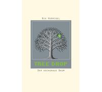Tree-Drop: Der aschgraue Baum