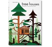 Tree Houses. 45th Ed.: Fairy-tale Castles in the Air [Hardcover] [Jun 13, 2024]