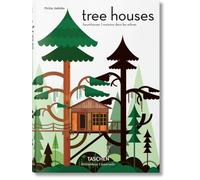 Tree Houses: Fairy-Tale Castles in the Air