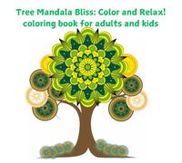 Tree Mandala Bliss: Color and Relax! coloring book for adults and kids
