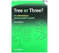 Tree or Three? Student's Book and Audio CD: An Elementary Pronunciation Course