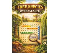 Tree Species Word Search: Nature-Themed Word Search Puzzles Featuring Tree Names, Forest Species, and Botanical Brain Games for Teens and Adults