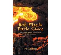 Tree Wiseblood Hot Flush Dark Cave (Tascabile)