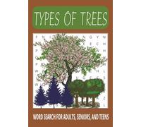 TREE WORD SEARCH PUZZLE BOOK: Word Searches with Easy to Read Print about Trees, Oak, Pine, and More | 6 x 9 inches, 110 pages | 50+ Puzzles ... Gift for Vacations, Holidays and Free Times