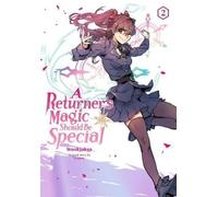 Treece Usonan Wookjakga A Returner's Magic Should Be Special, Vol. 2 (Tascabile)