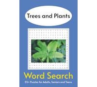 Trees and Plants Word Search Puzzle Book: Easy to Read Word Searches about Trees, Plants, and More, 6x9, 120 Pages, 55+ Puzzles... Ideal Gift for Birthdays, Holidays, and Free Time