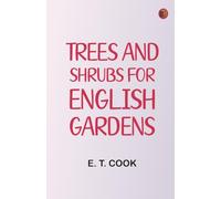 Trees and Shrubs for English Gardens